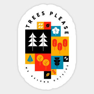 Trees Please Sticker